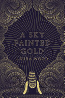 A Sky Painted Gold cover