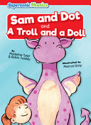 Sam and Dot and A Troll and a Doll cover