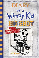Diary of a Wimpy Kid: Big Shot cover