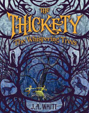 The Thickety: The Whispering Trees cover
