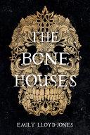 The Bone Houses cover