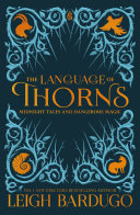The Language of Thorns: Midnight Tales and Dangerous Magic cover