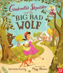 Cinderella's Sister and the Big Bad Wolf cover