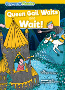 Queen Gail Waits and Wait! cover