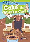 The Cake that Wasn't a Cake cover