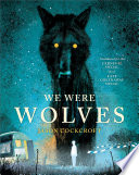 We Were Wolves cover
