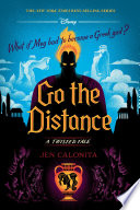 Go the Distance: A Twisted Tale cover