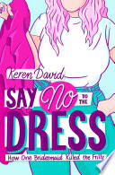 Say No to the Dress cover