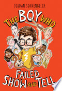 The Boy Who Failed Show and Tell cover