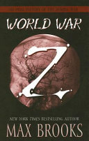 World War Z: An Oral History of the Zombie War cover