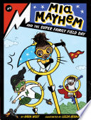 Mia Mayhem and the Super Family Field Day cover
