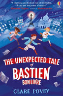 The Unexpected Tale of Bastien Bon Livre cover