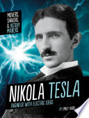 Nikola Tesla: Engineer with Electric Ideas cover