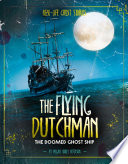 The Flying Dutchman: The Doomed Ghost Ship cover