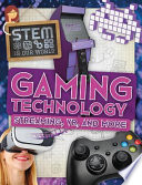 Gaming Technology: Streaming, VR, and More cover