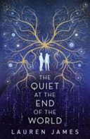 The Quiet at the End of the World cover