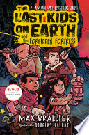 The Last Kids on Earth and the Forbidden Fortress cover