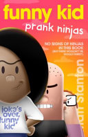 Funny Kid: Prank Ninjas cover