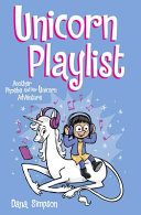 Unicorn Playlist: Another Phoebe and her Unicorn Adventure cover