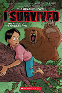 I Survived: I Survived the Attack of the Grizzlies, 1967 (Graphic Novel) cover