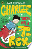 Charlie Turns Into a T-Rex cover