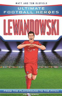 Lewandowski: From the playground to the pitch cover