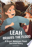 Leah Braves the Flood: A Great Molasses Flood Survival Story cover