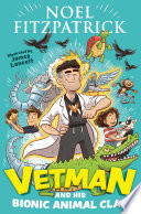 Vetman and His Bionic Animal Clan cover