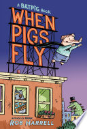Batpig: When Pigs Fly cover