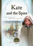 Kate and the Spies: The American Revolution cover