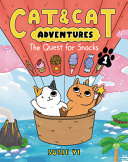 Cat & Cat Adventures: The Quest for Snacks cover