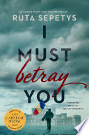 I Must Betray You cover