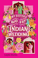 My Sister's Big Fat Indian Wedding cover