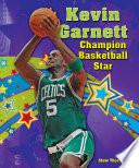 Kevin Garnett: Champion Basketball Star cover