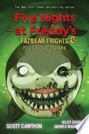 Five Nights at Freddy's: Fazbear Frights: Felix the Shark cover