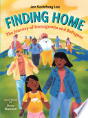 Finding Home: The Journey of Immigrants and Refugees cover