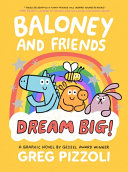 Baloney and Friends: Dream Big! cover