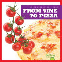 From Vine to Pizza cover