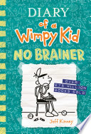 Diary of a Wimpy Kid: No Brainer cover