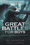 WW2 in Europe: Great Battles for Boys cover