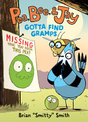 Pea, Bee, & Jay: Gotta Find Gramps cover