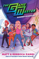 The Game Master: Summer Schooled cover