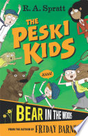 The Peski Kids: Bear in the Woods cover