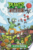 Plants vs. Zombies: A Little Problem cover