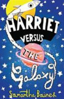 Harriet Versus the Galaxy cover