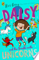 Daisy and the Trouble With Unicorns cover