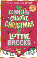 The Completely Chaotic Christmas of Lottie Brooks cover