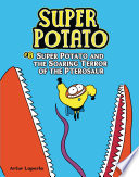 Super Potato and the Soaring Terror of the Pterosaur cover