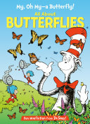 My, Oh My-A Butterfly! All About Butterflies cover
