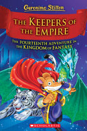 The Keepers of the Empire: The Fourteenth Adventure in the Kingdom of Fantasy cover